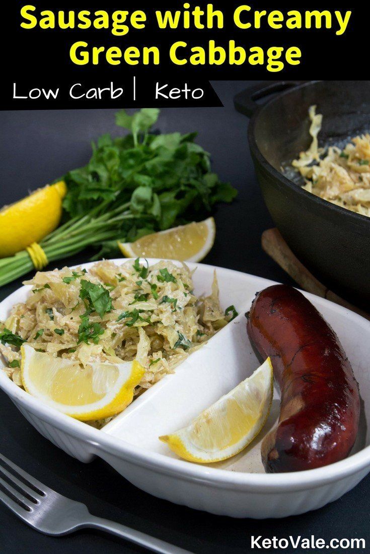 Keto Creamy Green Cabbage with Sausage Low Carb Recipe | Keto Vale