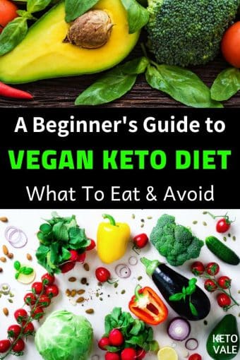 Vegan Ketogenic Diet Plan: What To Eat and Avoid