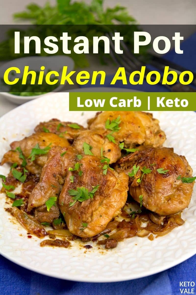 Easy Juicy Keto Instant Pot Chicken Adobo (3 Net Carbs) | KetoVale